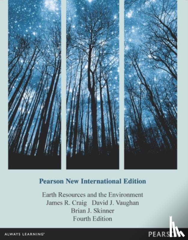 Craig, James, Vaughan, David, Skinner, Brian - Earth Resources and the Environment