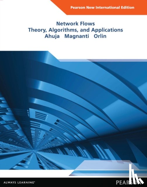 Ahuja, Ravindra, Magnanti, Thomas, Orlin, James - Network Flows