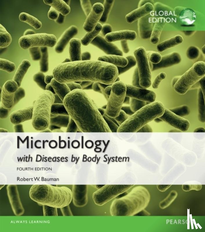 Bauman, Robert - Microbiology with Diseases by Body System, Global Edition