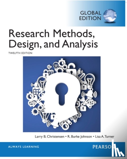 Christensen, Larry, Johnson, R. Burke, Turner, Lisa - Research Methods, Design, and Analysis, Global Edition