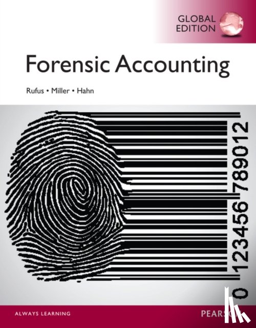 Rufus, Robert, Miller, Laura, Hahn, William - Forensic Accounting, Global Edition