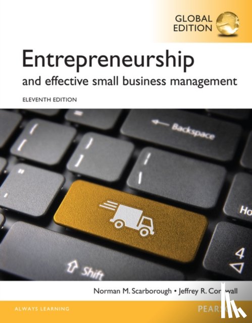 Scarborough, Norman, Cornwall, Jeffrey - Entrepreneurship and Effective Small Business Management, Global Edition
