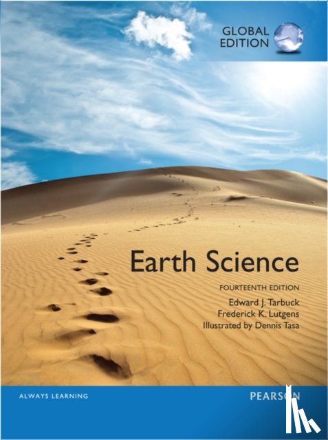 Tarbuck, Edward, Lutgens, Frederick, Tasa, Dennis - Earth Science, Global Edition