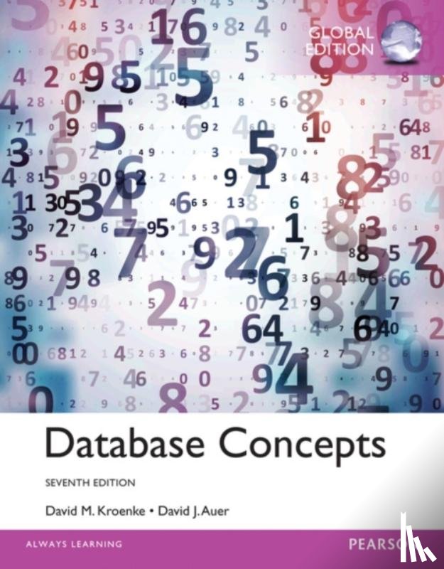 Kroenke, David, Auer, David - Database Concepts, Global Edition