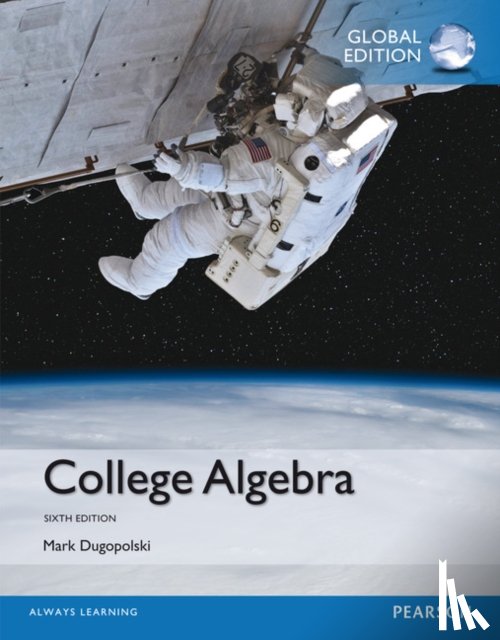 Dugopolski, Mark - College Algebra, Global Edition