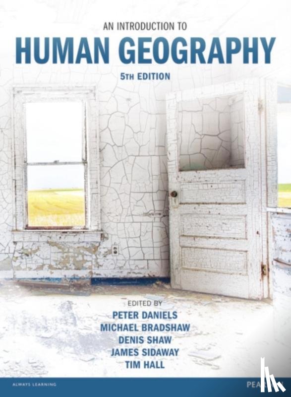 Daniels, Peter, Bradshaw, Michael, Shaw, Denis, Sidaway, James - Introduction to Human Geography, An