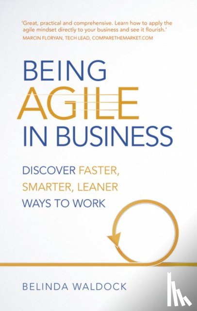 Waldock, Belinda - Being Agile in Business