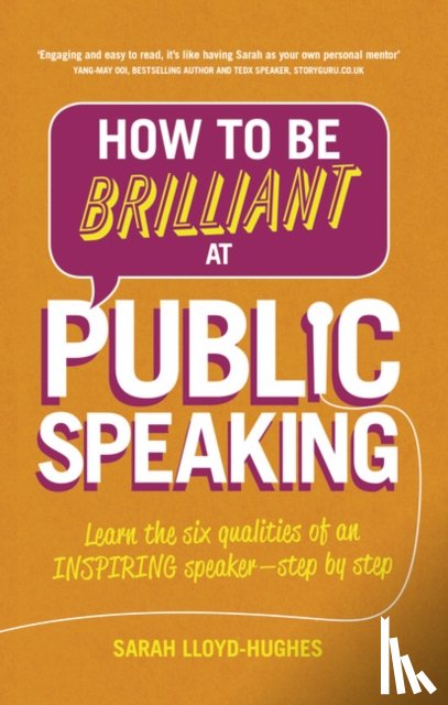 Lloyd-Hughes, Sarah - How to Be Brilliant at Public Speaking