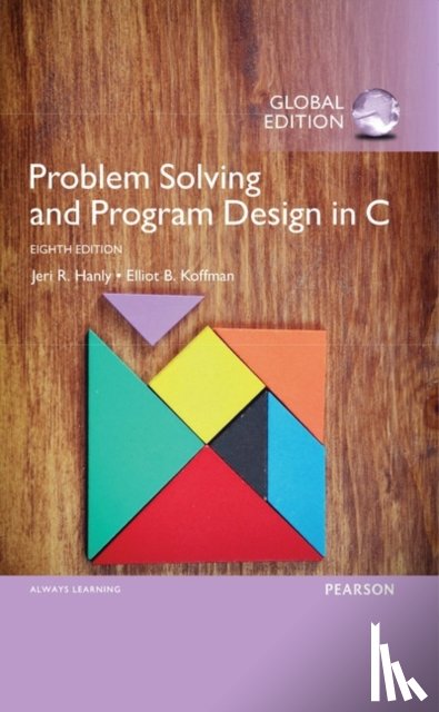 Hanly, Jeri, Koffman, Elliot - Problem Solving and Program Design in C, Global Edition
