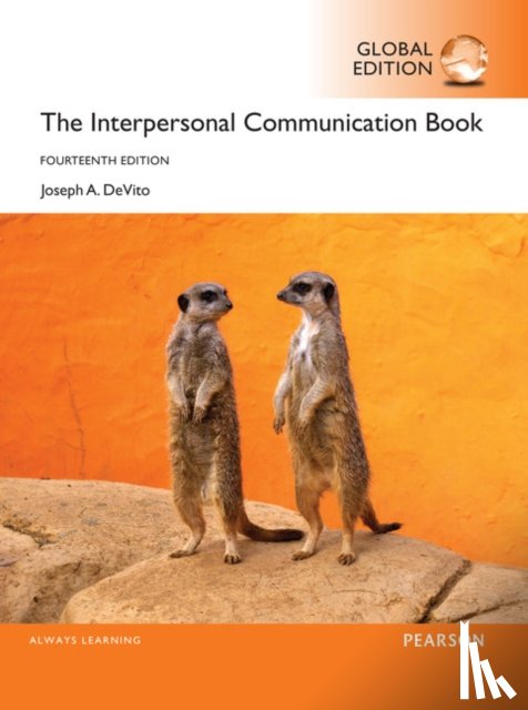 DeVito, Joseph - The Interpersonal Communication Book, Global Edition