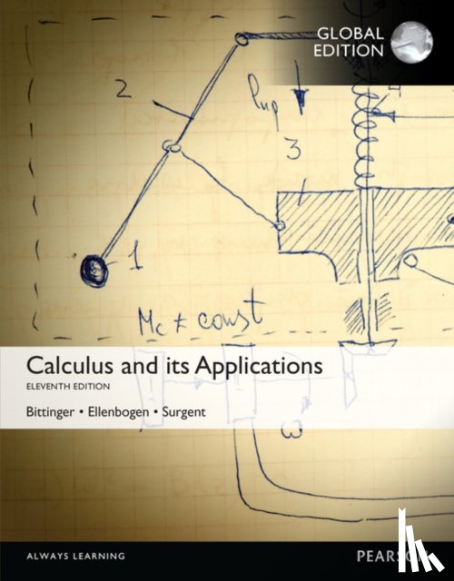 Bittinger, Marvin, Ellenbogen, David, Surgent, Scott - Calculus And Its Applications, Global Edition
