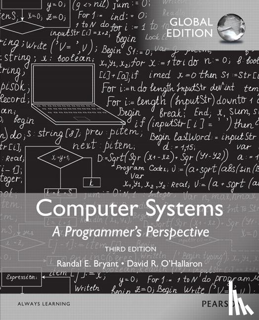 Bryant, Randal, O'Hallaron, David - Computer Systems: A Programmer's Perspective, Global Edition