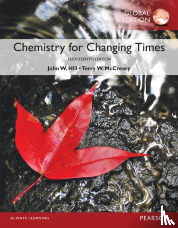 Hill, John, McCreary, Terry, Kolb, Doris - Chemistry For Changing Times, Global Edition