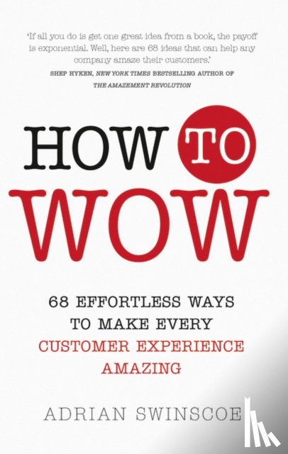 Swinscoe, Adrian - How to Wow