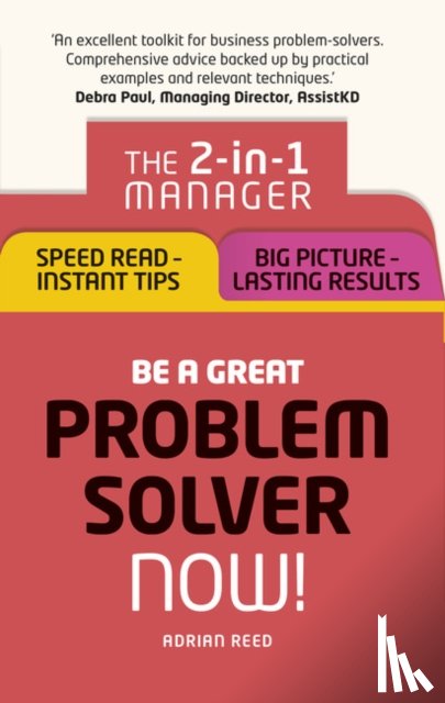 Reed, Adrian - Be a Great Problem Solver – Now!