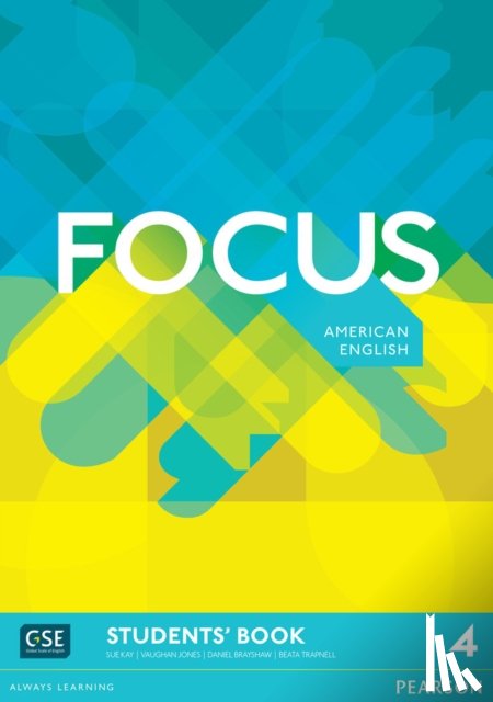 Jones, Vaughan, Kay, Sue, Brayshaw, Daniel - Focus AmE 4 Students' Book