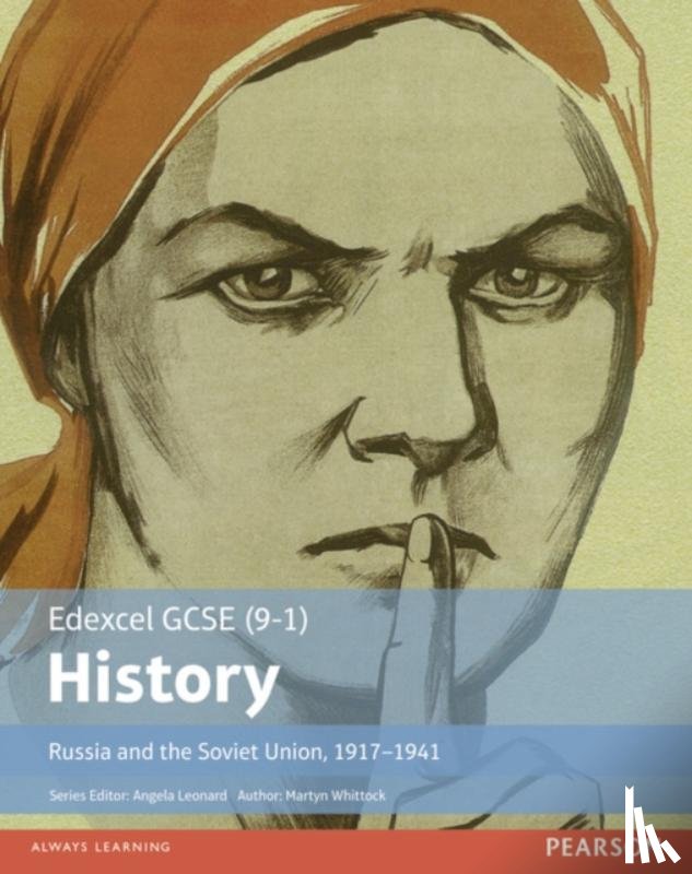 Whittock, Martyn - Edexcel GCSE (9-1) History Russia and the Soviet Union, 1917–1941 Student Book