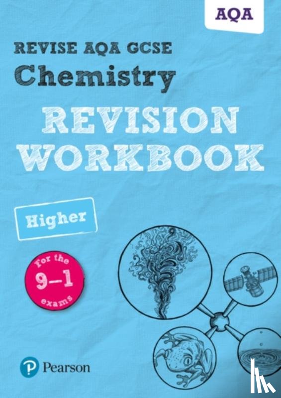 Henry, Nora - Pearson REVISE AQA GCSE Chemistry (Higher) Revision Workbook - for 2026, 2027 exams