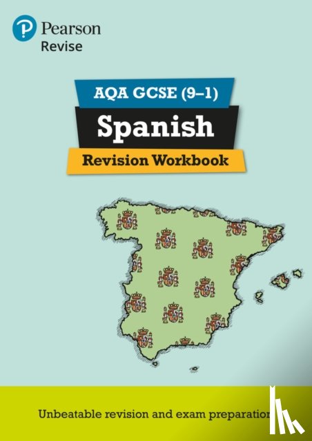 Halksworth, Vivien, Reeves, Leanda - Pearson REVISE AQA GCSE Spanish Revision Workbook: For 2025 and 2026 assessments and exams