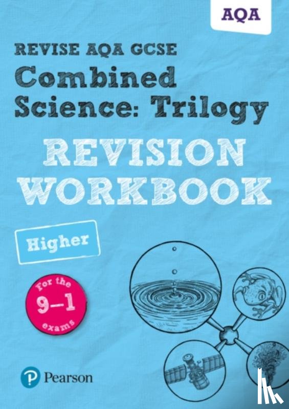 Henry, Nora, Wilson, Catherine, Saunders, Nigel - Pearson REVISE AQA GCSE Combined Science: Trilogy (Higher) Revision Workbook - for 2025, 2026 exams