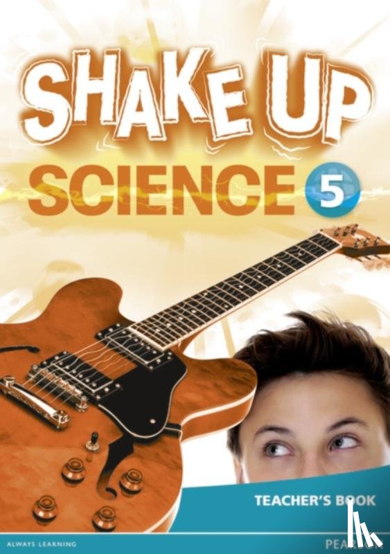 - Shake Up Science 5 Teacher's Book
