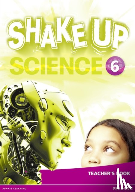  - Shake Up Science 6 Teacher's Book