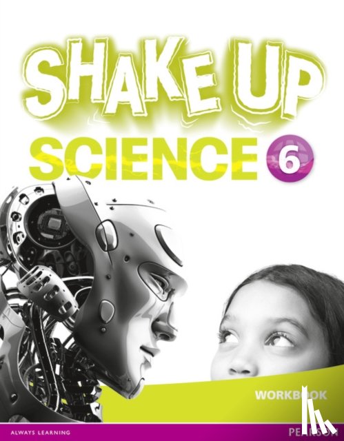  - Shake Up Science 6 Workbook