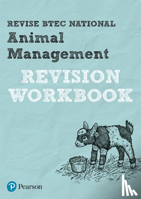 Oates, Leila, Johnston, Laura - Pearson REVISE BTEC National Animal Management Revision Workbook - for 2025 exams
