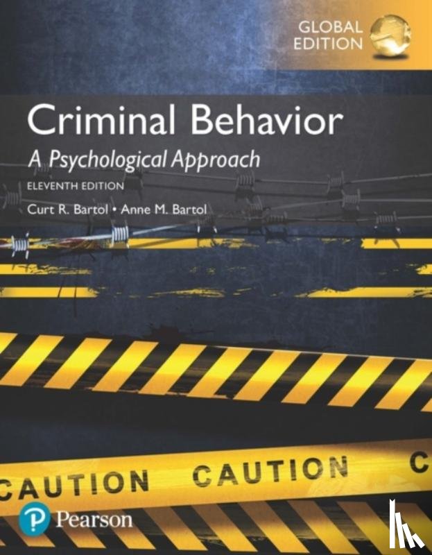 Bartol, Curt, Bartol, Anne - Criminal Behavior: A Psychological Approach, Global Edition