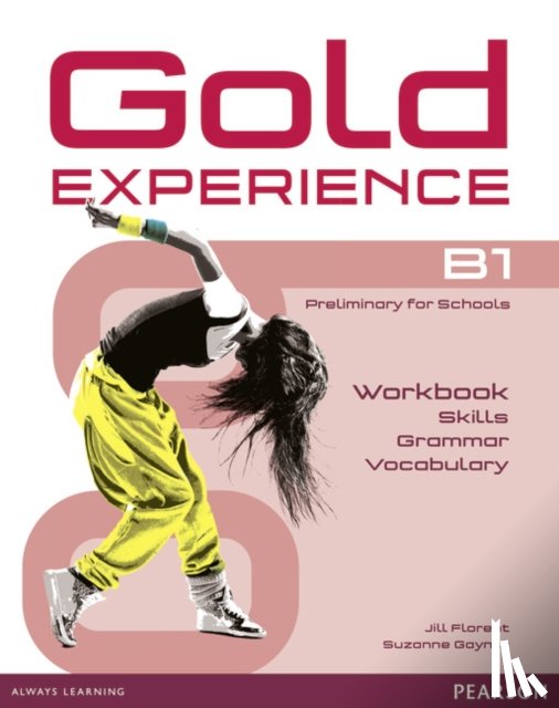Florent, Jill, Gaynor, Suzanne - Gold Experience B1 Language and Skills Workbook