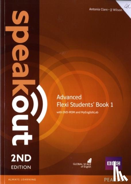 Clare, Antonia - Speakout Advanced. Flexi Students' Book 1 Pack
