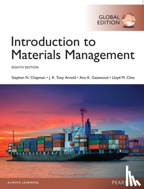 Chapman, Steve, Gatewood, Ann, Arnold, Tony, Clive, Lloyd - Introduction to Materials Management, Global Edition