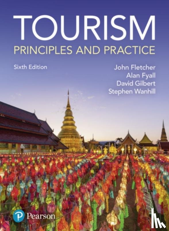 Fletcher, John, Fyall, Alan, Wanhill, Stephen, Gilbert, David - Tourism: Principles and Practice