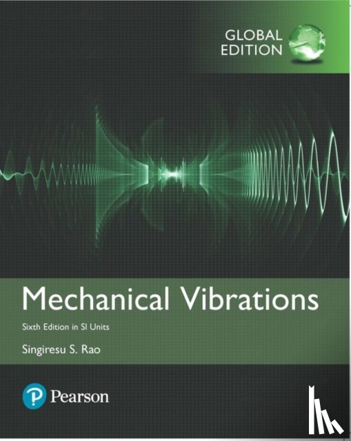 Rao, Singiresu - Mechanical Vibrations in SI Units