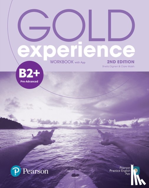 Dignen, Sheila, Walsh, Clare - Gold Experience 2nd Edition B2+ Workbook