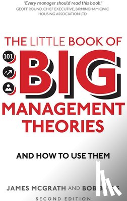 McGrath, James, Bates, Bob - Little Book of Big Management Theories, The