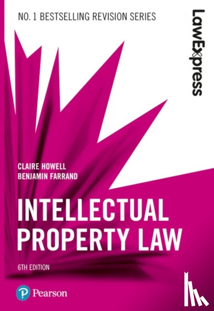 Howell, Claire, Farrand, Benjamin - Law Express: Intellectual Property Law