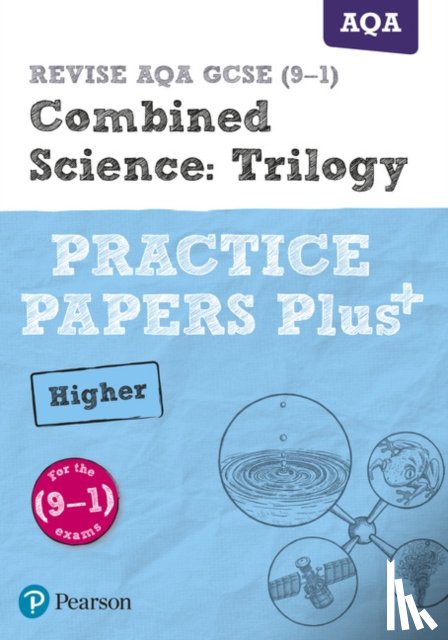 Hoare, Stephen - Pearson REVISE AQA GCSE Combined Science (Higher) Practice Papers Plus - for 2026, 2027 exams