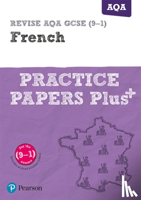  - Pearson REVISE AQA GCSE French Practice Papers Plus: For 2025 and 2026 assessments and exams