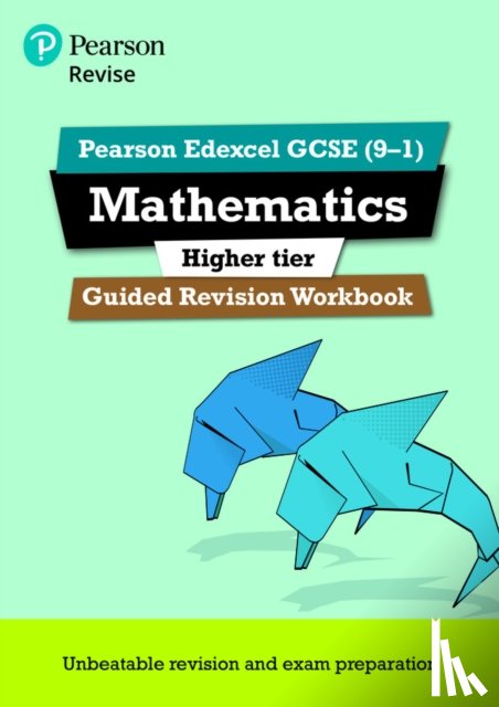  - Pearson REVISE Edexcel GCSE Mathematics (Higher) Guided Revision Workbook - for 2026, 2027 exams