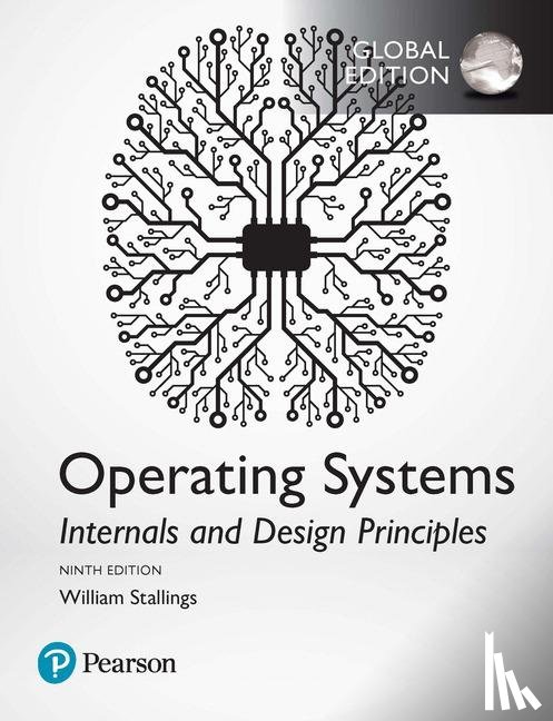 Stallings, William - Operating Systems: Internals and Design Principles, Global Edition