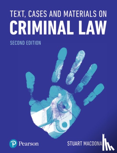 Macdonald, Stuart - Text, Cases and Materials on Criminal Law