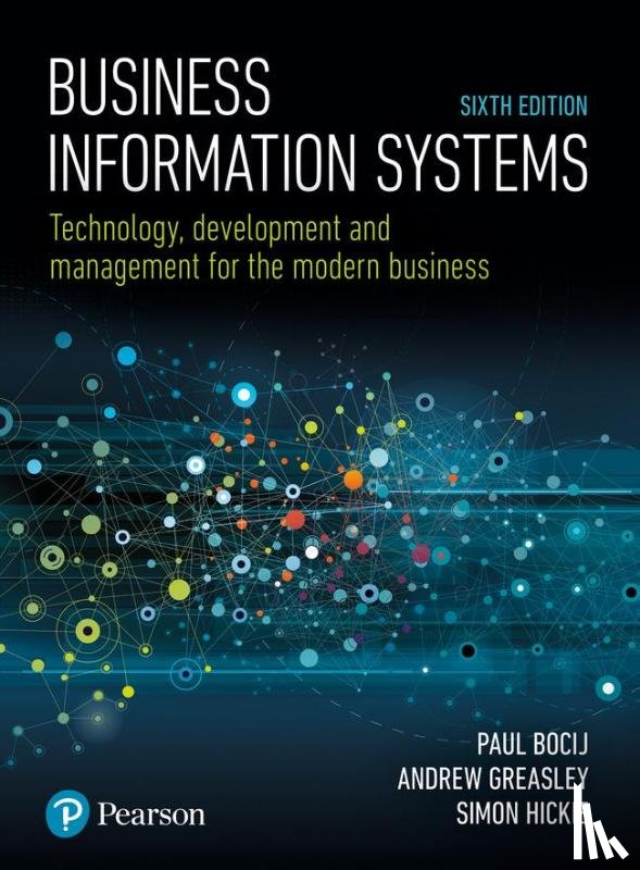 Bocij, Paul, Greasley, Andrew, Hickie, Simon - Business Information Systems