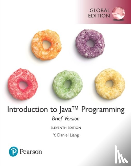 Liang, Y. - Introduction to Java Programming, Brief Version, Global Edition
