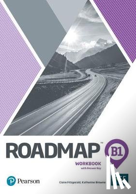 Claire Fitzgerald, Aaron M. Ellison - Roadmap B1 Workbook with Digital Resources
