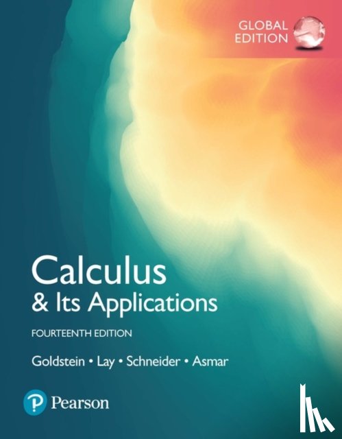 Goldstein, Larry, Schneider, David, Lay, David, Asmar, Nakhle - Calculus & Its Applications, Global Edition