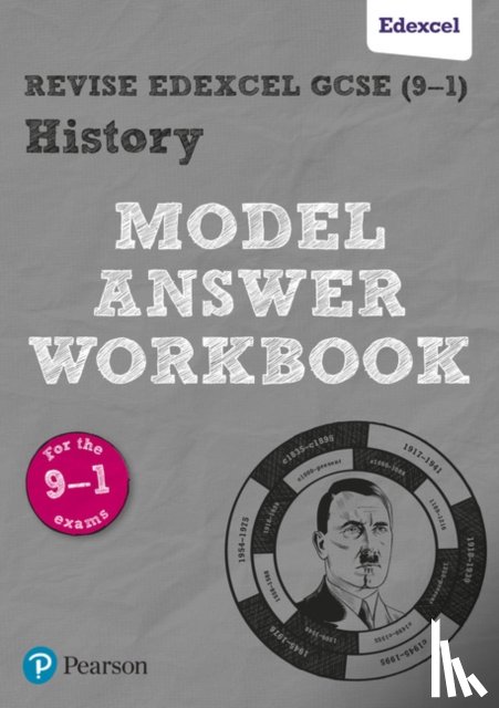  - Pearson REVISE Edexcel GCSE History Model Answer Workbook