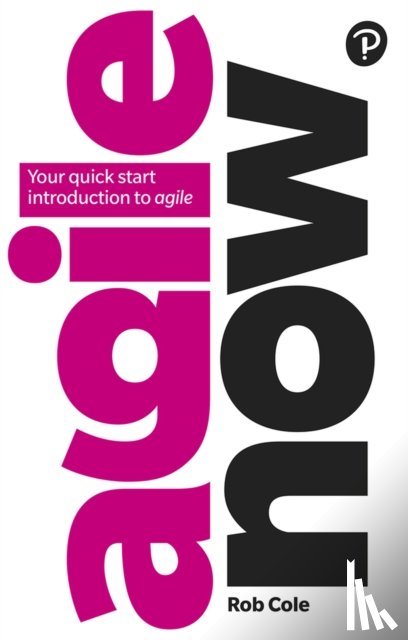Cole, Rob - Agile Now