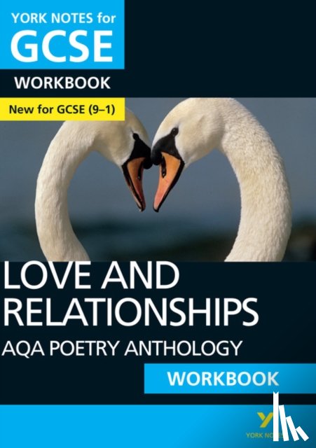 Green, Mary - AQA Poetry Anthology Love and Relationships York Notes GCSE Workbook - for 2025, 2026 exams