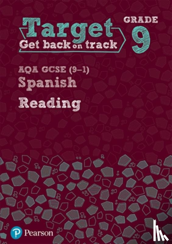  - Target Grade 9 Reading AQA GCSE (9-1) Spanish Workbook